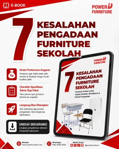 2026-07-16_P1_PowerD_Furniture_-_Grosir_Meja_Kursi_Sekolah___E-book_7_Kesalahan_Pengadaan_Furniture_Sekolah